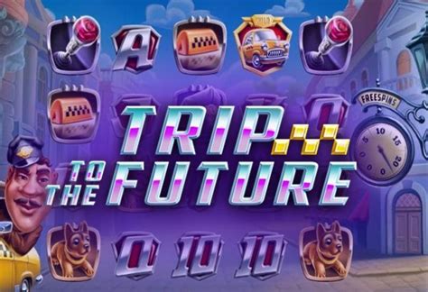 Игровой автомат Trip to the Future  играть бесплатно